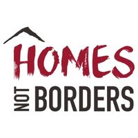 Homes Not Borders